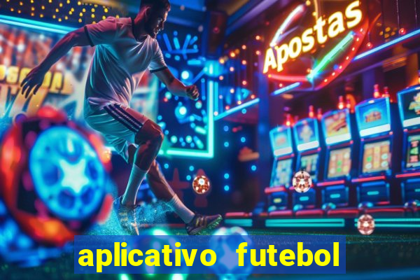 aplicativo futebol da hora 3.7